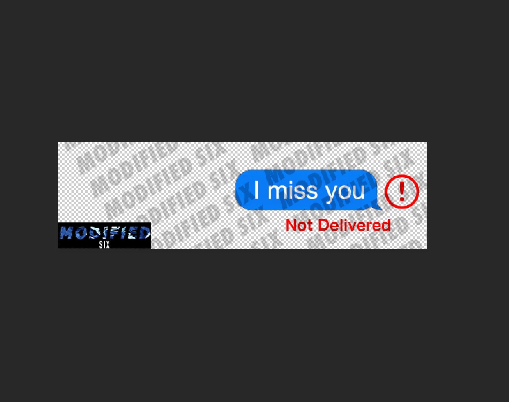 I Miss You Not Delivered Decal - modifiedsix