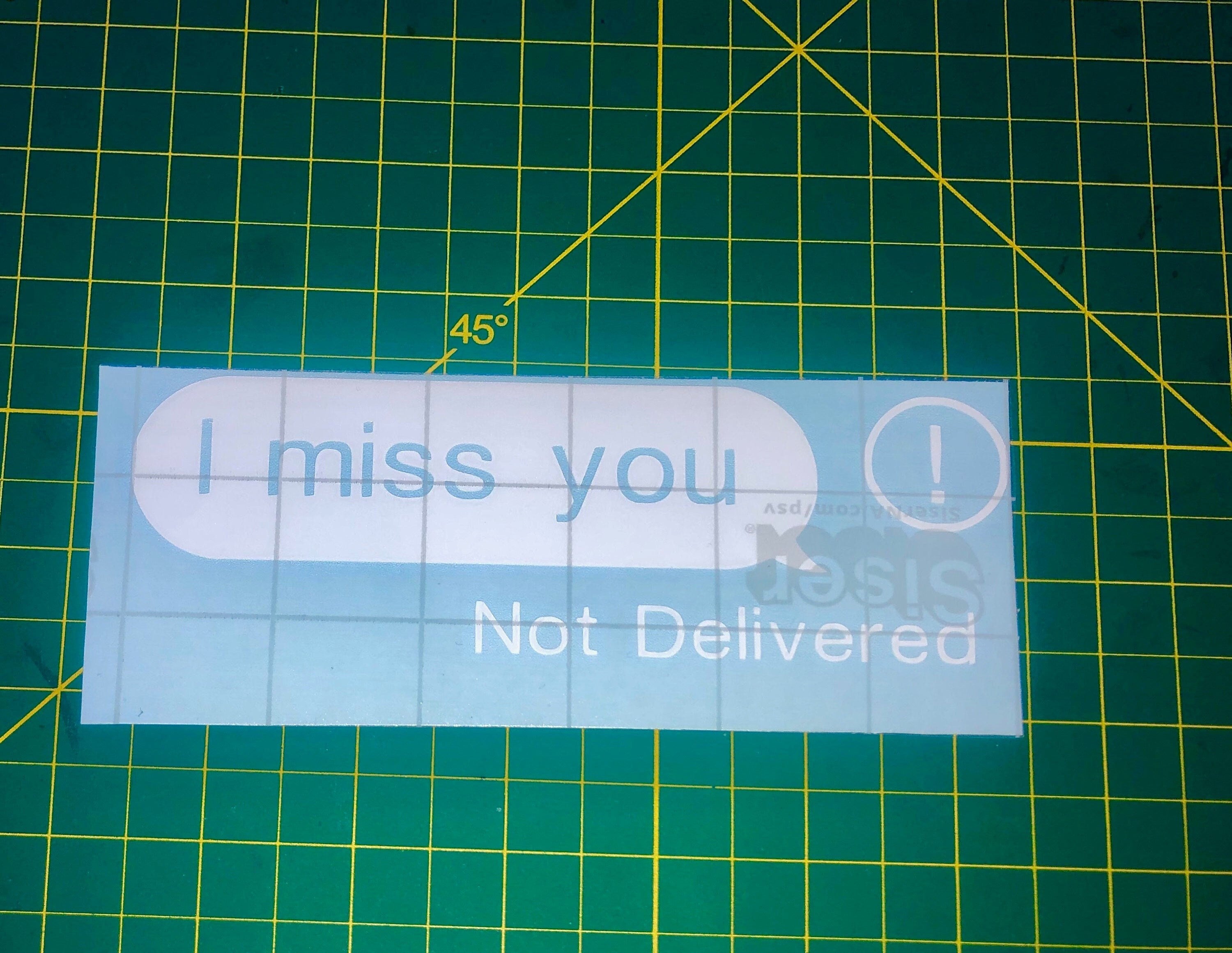 I Miss You Not Delivered Decal