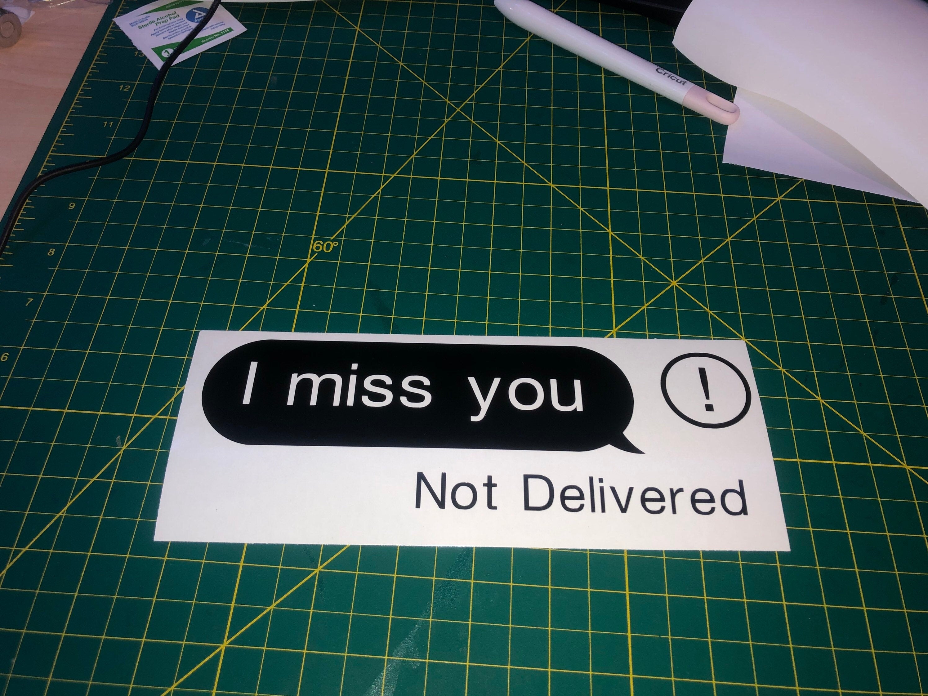 I Miss You Not Delivered Decal